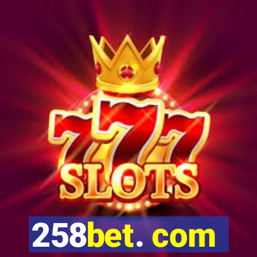 258bet. com
